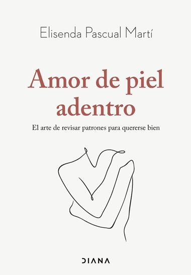 Amor de piel adentro | 9788411192019 | Elisenda Pascual