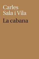 LA CABANA | 9788410377035 | CARLES SALA I VILA