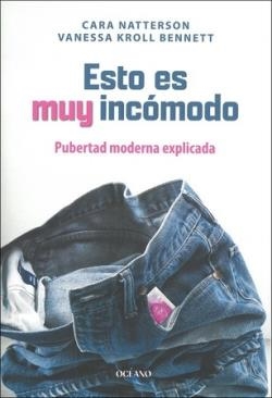 ESTO ES MUY INCOMODO | 9788449461330 | CARA NATTERSON & VANESSA KROLL BENNETT