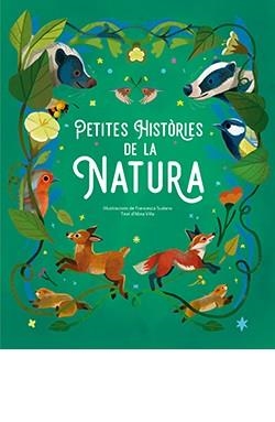 PETITES HISTORIES DE LA NATURA | 9788410101418 | ALTEA VILLA & FRANCESCA SUDANO