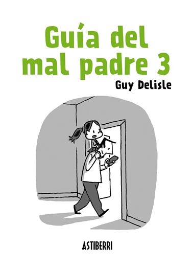 GUIA DEL MAL PADRE 03 | 9788415685906 | GUY DELISLE