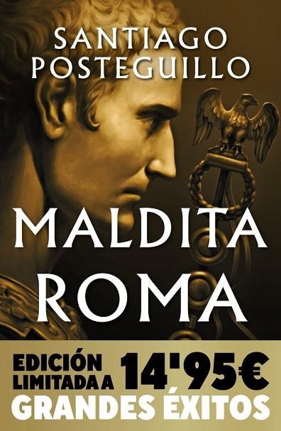 JULIO CESAR 02 MALDITA ROMA | 9788490706121 | SANTIAGO POSTEGUILLO
