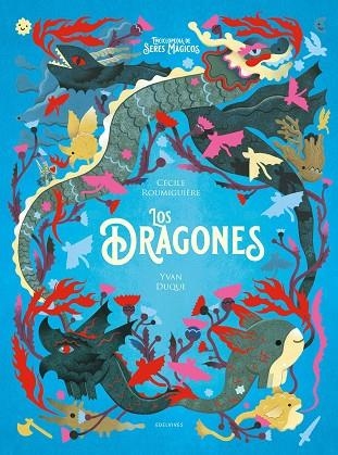 LOS DRAGONES | 9788414039120 | CECILE ROUMIGUIERE & IVAN DUQUE
