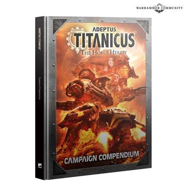 ADEPTUS TITANICUS: CAMPAIGN COMPENDIUM | 9781837790432 | GAMES WORKSHOP