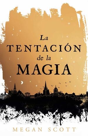 La tentacion de la magia | 9788410163560 | MEGAN SCOTT