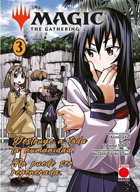 MAGIC GATHERING 03 DESTRUYE A TODA LA HUMANIDAD NO PUEDE SER REGENERADA | 9788410517370 | KATSURA ISE & TAKUMA YOKOTA
