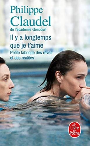 IL Y A LONGTEMPS QUE JE T'AIME | 9782253127611 | PHILIPPE CLAUDEL