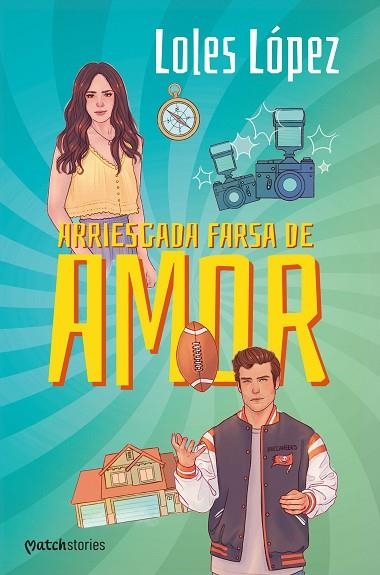 ARRIESGADA FARSA DE AMOR | 9788408296522 | LOLES LOPEZ