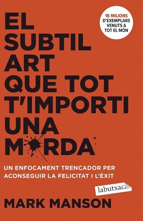 EL SUBTIL ART QUE TOT T'IMPORTI UNA MERDA | 9788419971616 | MARK MANSON