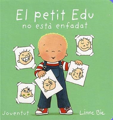 EL PETIT EDU NO ESTA ENFADAT | 9788426140661 | LINNE BIE