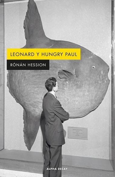 Leonard y Hungry Paul | 9788412891317 | RONAN HESSION