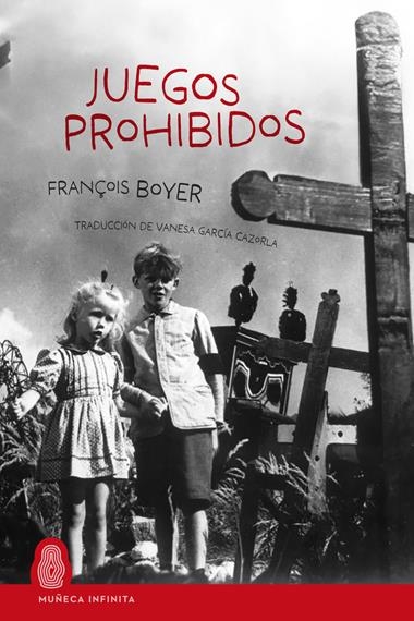 Juegos prohibidos | 9788412817164 | FRANÇOIS BOYER