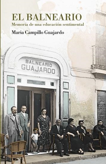 El balneario | 9788416461660 | MARIA CAMPILLO GUAJARDO
