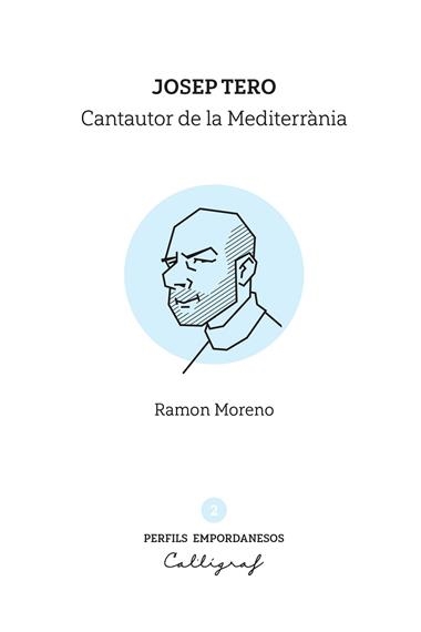 JOSEP TERO CANTAUTOR DE LA MEDITERRANIA | 9788412937923 | RAMON MORENO