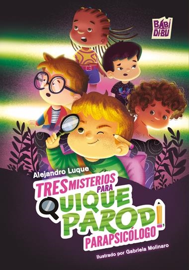 Tres misterios para Quique Parodi parapsicologo | 9791387558918 | ALEJANDRO LUQUE