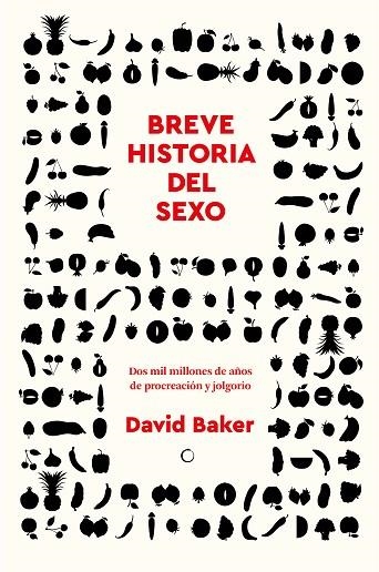 Breve historia del sexo | 9788412563153 | David Baker