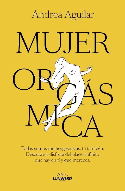 MUJER ORGASMICA | 9788410378070 | ANDREA AGUILAR