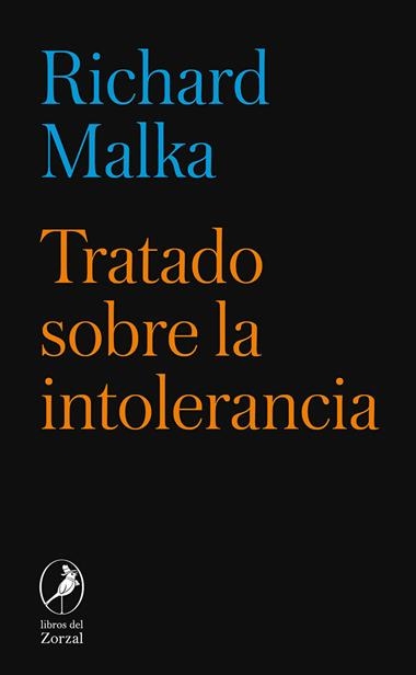 TRATADO SOBRE LA INTOLERANCIA | 9788412923896 | MALKA, RICHARD