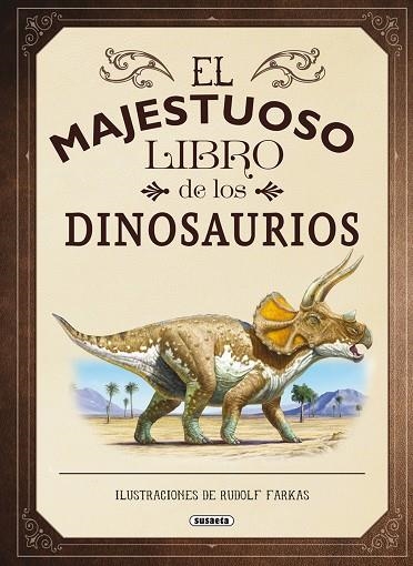 EL MAJESTUOSO LIBRO DE LOS DINOSAURIOS | 9788467753547 | TOM JACKSON
