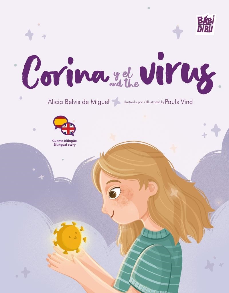 Corina y el virus Corina and the virus | 9791387558550 | ALICIA BELVIS DE MIGUEL