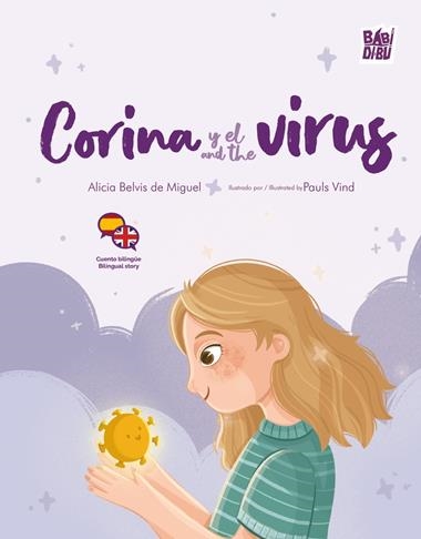 Corina y el virus Corina and the virus | 9791387558550 | ALICIA BELVIS DE MIGUEL