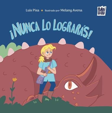 Nunca lo Lograras | 9791387558581 | LUIS PISA