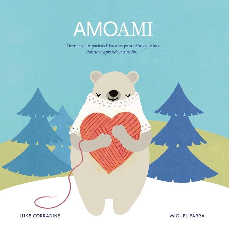 AMOAMI | 9788412960006 | LUKE CORRADINE & MIGUEL PARRA