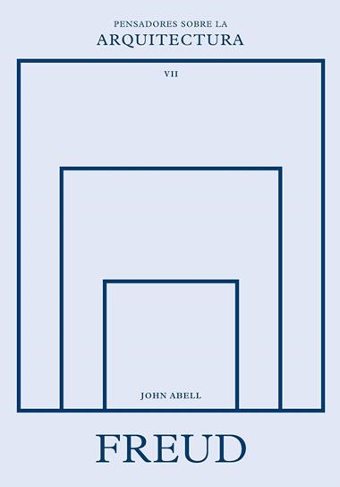 Freud sobre la arquitectura | 9788410121195 | John Abell