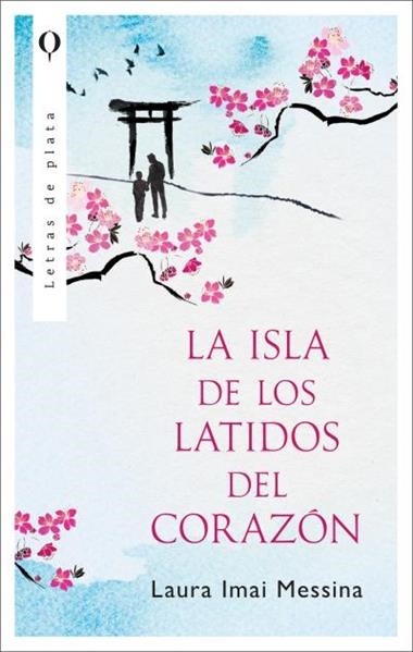 LA ISLA DE LOS LATIDOS DEL CORAZON | 9788492919550 | LAURA MESSINA