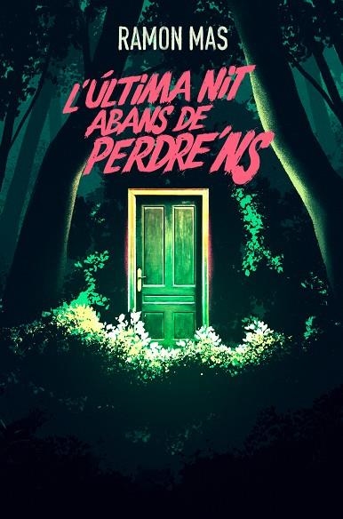 L'Ultima nit abans de perdre'ns | 9788412925784 | Ramon Mas