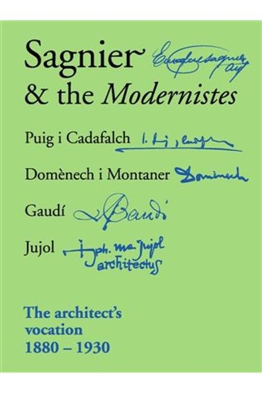 Sagnier & the modernistes | 9788411328210 | Lluis Permanyer