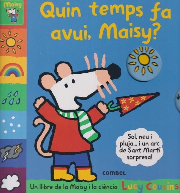 QUIN TEMPS FA AVUI MAISY? | 9788411582377 | LUCY COUSINS