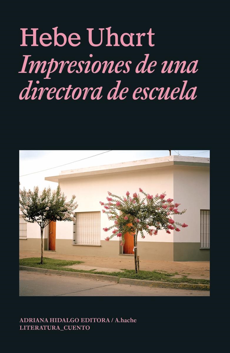 Impresiones de una directora de escuela | 9788419208927 | HEBE UHART