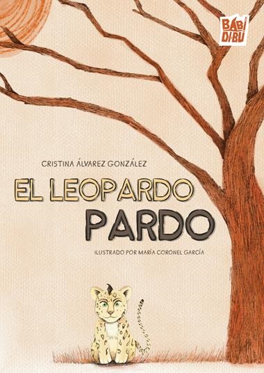El leopardo pardo | 9791387558895 | CRISTINA ALVAREZ GONZALEZ