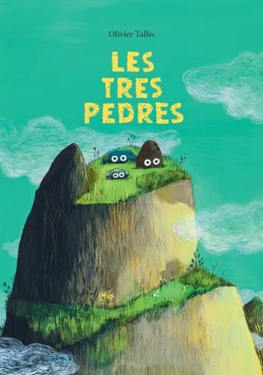 Les tres pedres | 9788412896145 | OLIVIER TALLEC