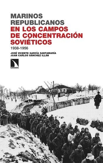 Marinos republicanos en campos de concentracion sovieticos | 9788410672147 | JOSE VICENTE GARCIA SANTAMARIA & SANCHEZ