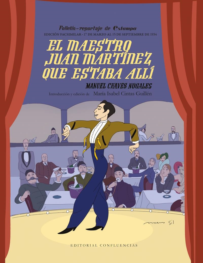 El maestro Juan Martinez que estaba alli | 9788412926316 | MANUEL CHAVES NOGALES