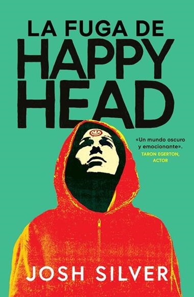 HAPPY HEAD 02 LA FUGA DE HAPPY HEAD | 9788419266873 | JOSH SILVER
