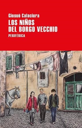 LOS NIÑOS DEL BORGO VECCHIO | 29788416291946 | GIOSUE CALACIURA