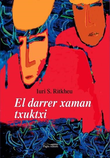 EL DARRER XAMAN TXUKTXI | 9788497794497 | IURI S. RITKHEU