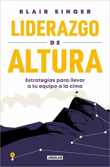 Liderazgo de altura | 9788403525542 | Blair Singer