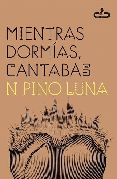 Mientras dormias cantabas | 9788417417789 | Pino Luna