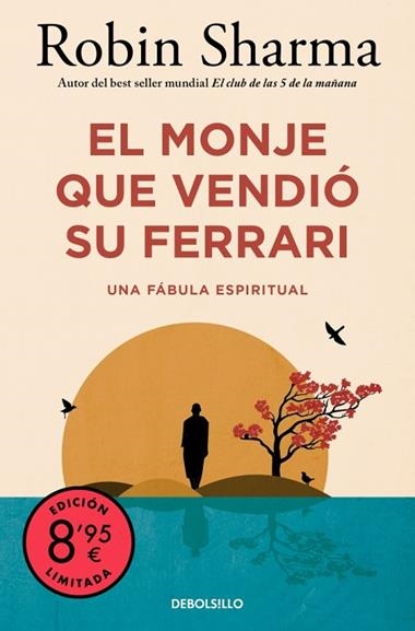 El monje que vendio su Ferrari | 9788466374347 | Robin Sharma