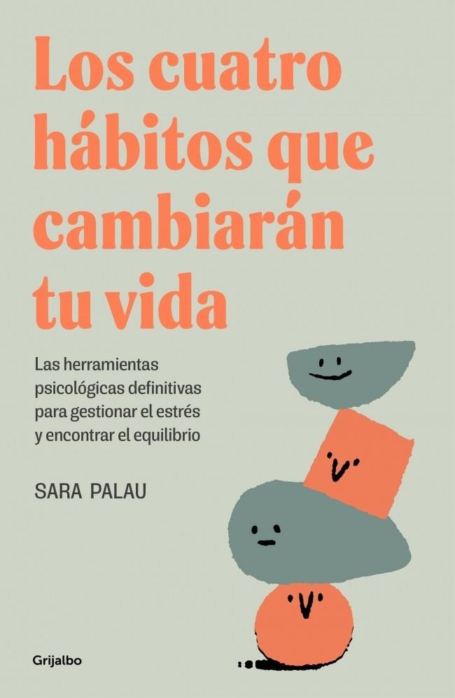 Los cuatro habitos que cambiaran tu vida | 9788425367830 | Sara Palau