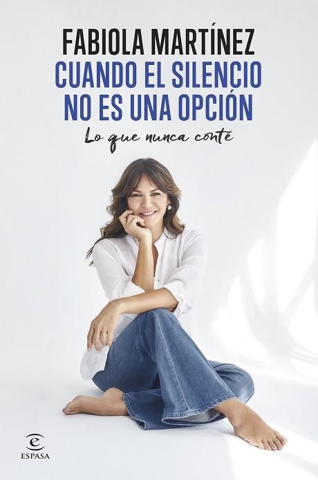 Cuando el silencio no es una opcion | 9788467075779 | Fabiola Martinez
