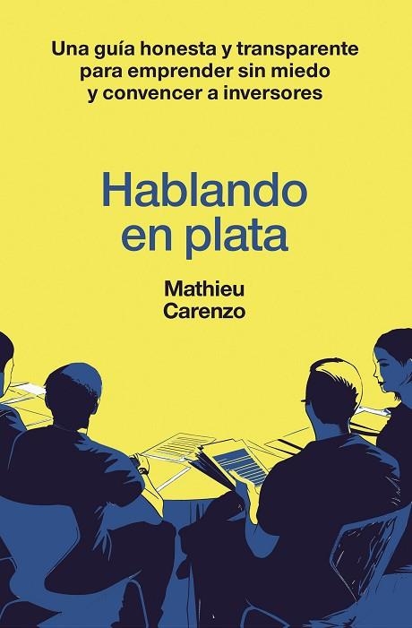 Hablando en plata | 9788498755855 | Mathieu Carenzo