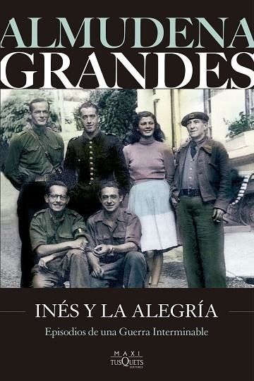 Ines y la alegria | 9788411075664 | Almudena Grandes