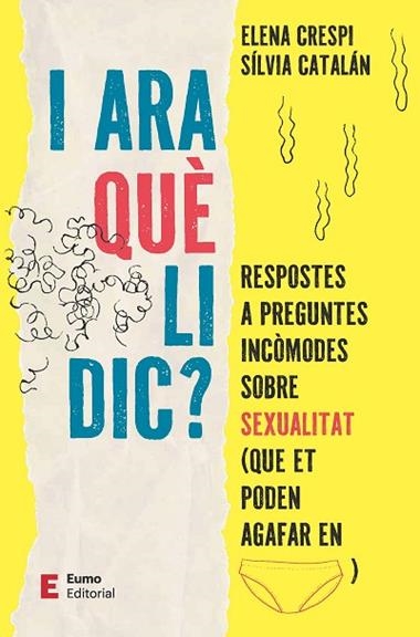 I ARA QUE LI DIC? | 9788497668613 | ELENA CRESPI & SILVIA CATALAN