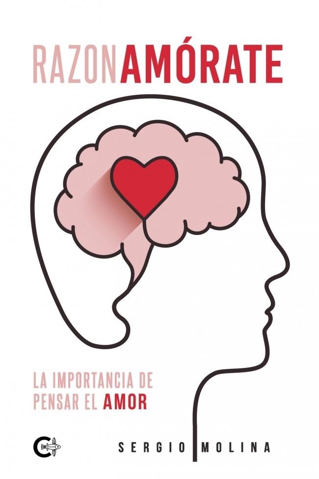 RAZONAMORATE | 9788418722073 | SERGIO MOLINA