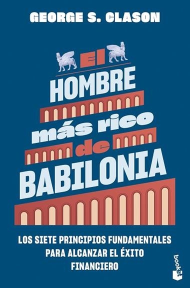 El hombre mas rico de Babilonia | 9788408298601 | George S. Clason
